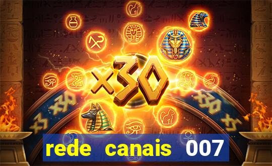 rede canais 007 cassino royale